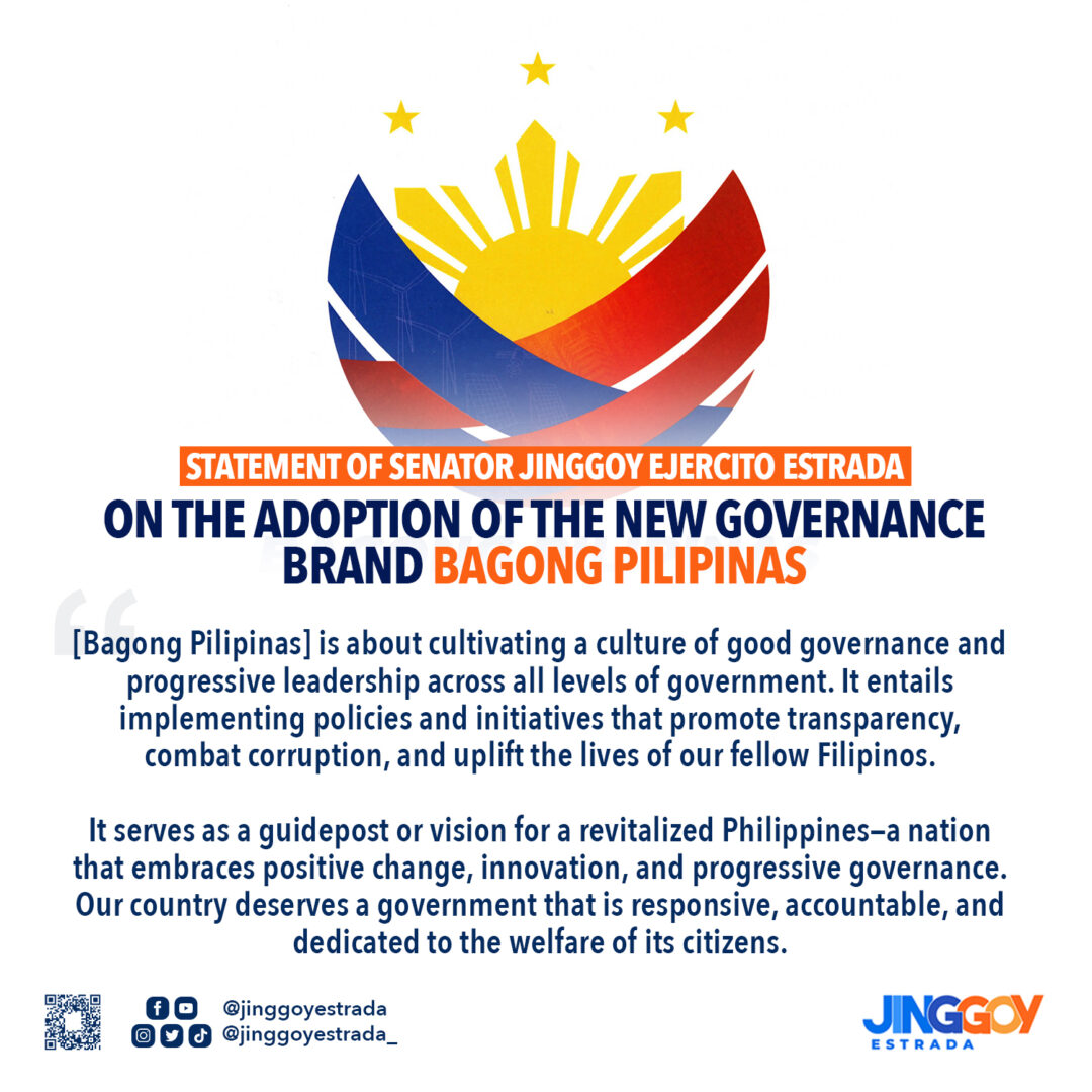 On the adoption of the new governance brand Bagong Pilipinas – Jinggoy ...